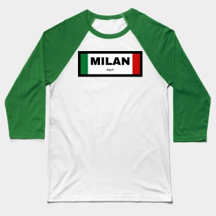 Milan City in Italian Flag Baseball T-Shirt